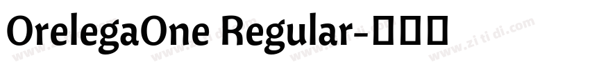 OrelegaOne Regular字体转换 OrelegaOne Regular字体转换